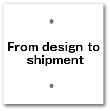 From design to shipment